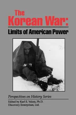 Kórejská vojna: hranice americkej moci - The Korean War: Limits of American Power
