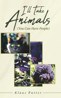 Vezmem si zvieratá (môžeš mať ľudí) - I'll Take Animals (You Can Have People)