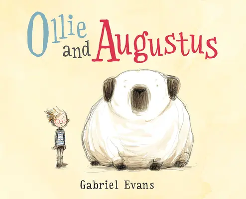 Ollie a Augustus - Ollie and Augustus