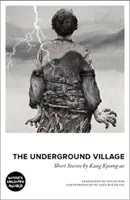 Underground Village - Poviedky Kang Kyeong-ae - Underground Village - Short Stories by Kang Kyeong-ae