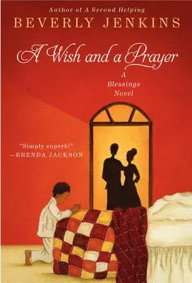 Prianie a modlitba: A Blessings Novel - A Wish and a Prayer: A Blessings Novel