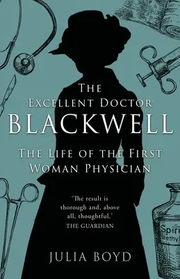 Vynikajúci doktor Blackwell: Život prvej lekárky - The Excellent Doctor Blackwell: The life of the first woman physician