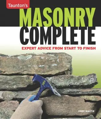 Masonry Complete: Odborné rady od začiatku do konca - Masonry Complete: Expert Advice from Start to Finish