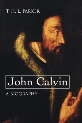 Ján Kalvín - životopis - John Calvin--A Biography