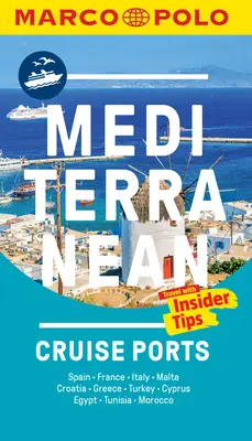 Stredomorské výletné prístavy Marco Polo Pocket Guide - Mediterranean Cruise Ports Marco Polo Pocket Guide