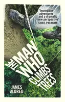 Muž, ktorý lezie po stromoch - Man Who Climbs Trees