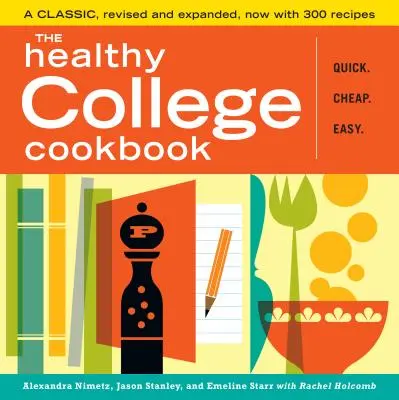 Zdravá vysokoškolská kuchárka - The Healthy College Cookbook