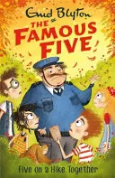 Slávna päťka: Päťka na spoločnej túre - kniha 10 - Famous Five: Five On A Hike Together - Book 10