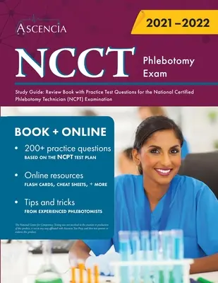 NCCT Phlebotomy Exam Study Guide (Študijná príručka k skúške z flebotómie): Prehľadová kniha s praktickými testovými otázkami na skúšku NCPT (National Certified Phlebotomy Technician) - NCCT Phlebotomy Exam Study Guide: Review Book with Practice Test Questions for the National Certified Phlebotomy Technician (NCPT) Examination