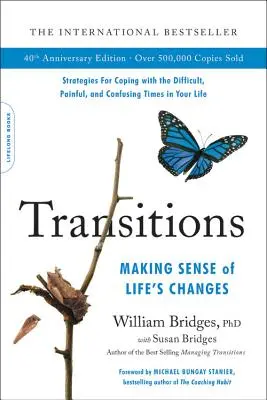 Premeny: Zorientujte sa v životných zmenách - Transitions: Making Sense of Life's Changes