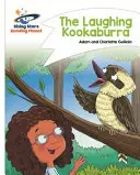 Reading Planet - The Laughing Kookaburra - Biela: Comet Street Kids - Reading Planet - The Laughing Kookaburra - White: Comet Street Kids