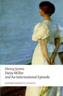 Daisy Millerová a medzinárodná epizóda - Daisy Miller and an International Episode