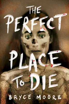 Dokonalé miesto na smrť - The Perfect Place to Die
