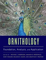 Ornitológia: Vychádzanie z poznatkov o ornitológii: základy, analýza a aplikácia - Ornithology: Foundation, Analysis, and Application