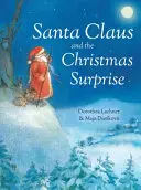Santa Claus a vianočné prekvapenie - Santa Claus and the Christmas Surprise