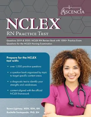 NCLEX-RN Practice Test Questions 2019 And 2020 (Otázky na praktické testy NCLEX-RN 2019 a 2020): NCLEX RN Review Book with 1000+ Practice Exam Questions for the NCLEX Nursing Examination (Prehľadová kniha s viac ako 1000 praktickými otázkami na skúšku NCLEX RN) - NCLEX-RN Practice Test Questions 2019 And 2020: NCLEX RN Review Book with 1000+ Practice Exam Questions for the NCLEX Nursing Examination