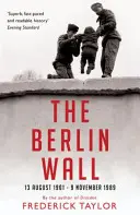 Berlínsky múr - 13. august 1961 - 9. november 1989 - Berlin Wall - 13 August 1961 - 9 November 1989