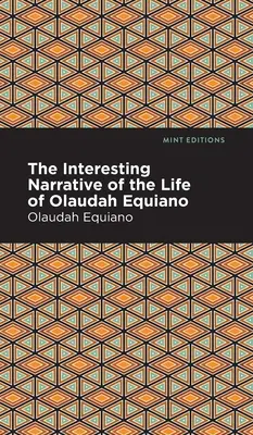 Zaujímavé rozprávanie o živote Olauda Equiana - The Interesting Narrative of the Life of Olaudah Equiano