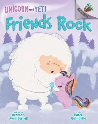 Priatelia sú skvelí: (Unicorn and Yeti #3) (Library Edition), 3 - Friends Rock: An Acorn Book (Unicorn and Yeti #3) (Library Edition), 3