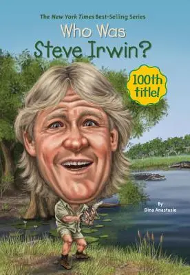 Kto bol Steve Irwin? - Who Was Steve Irwin?