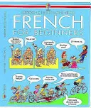 Francúzština pre začiatočníkov - French for Beginners