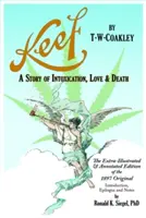 Keef: Príbeh o opojení, láske a smrti - Keef: A Story of Intoxication, Love & Death