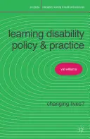 Politika a prax v oblasti porúch učenia: Meníme životy? - Learning Disability Policy and Practice: Changing Lives?