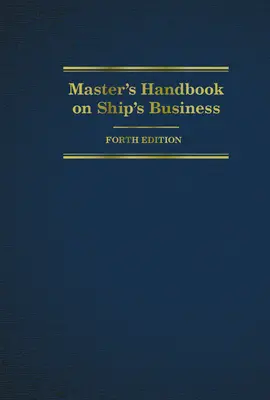 Príručka majstra na lodi - Master's Handbook on Ship's Business