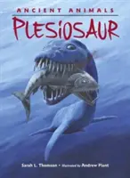 Staroveké zvieratá: Plesiosaurus - Ancient Animals: Plesiosaur