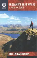 Najlepšie prechádzky Írska: Sprievodca pešou turistikou - Ireland's Best Walks: A Walking Guide