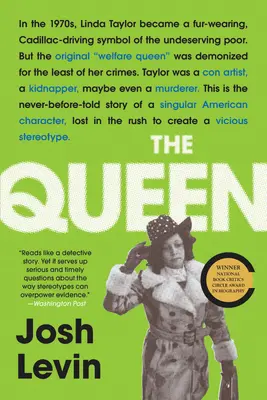 Kráľovná: zabudnutý život za americkým mýtom - The Queen: The Forgotten Life Behind an American Myth