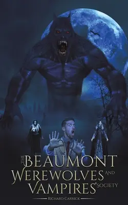 Beaumontská spoločnosť vlkodlakov a upírov - Beaumont Werewolves and Vampires' Society