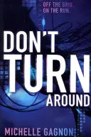 Neotáčajte sa - Don't Turn Around