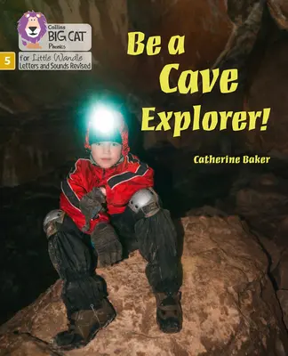 Buď jaskynným prieskumníkom - Fáza 5 - Be a Cave Explorer - Phase 5