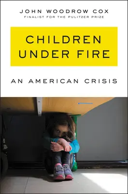 Deti pod paľbou: An American Crisis - Children Under Fire: An American Crisis