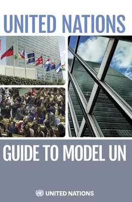 Príručka OSN k modelu OSN - The United Nations Guide to Model Un