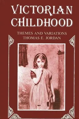 Viktoriánske detstvo - Victorian Childhood