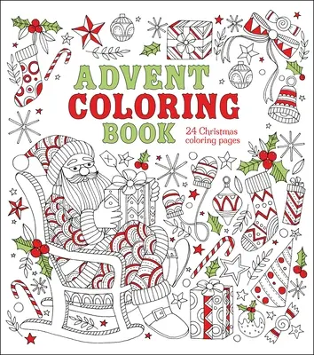 Adventné maľovanky: 24 vianočných vymaľovánok - Advent Coloring Book: 24 Christmas Coloring Pages
