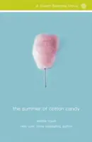 Leto cukrovej vaty - The Summer of Cotton Candy