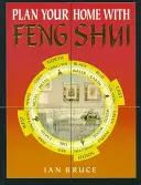 Plánujte svoj domov pomocou Feng Shui - Plan Your Home with Feng Shui