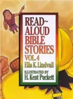 Čítajme nahlas biblické príbehy 4. zväzok, 4. diel - Read Aloud Bible Stories Volume 4, Volume 4