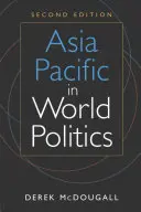 Ázia a Tichomorie vo svetovej politike - Asia Pacific in World Politics