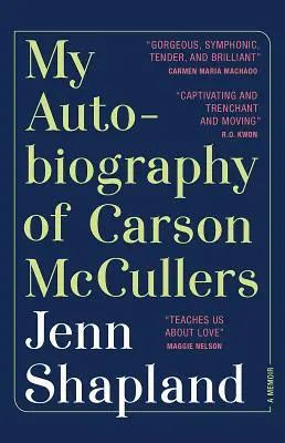 Moja autobiografia Carsona McCullersa: Memoáre: Moja kniha o Carcullersovej - My Autobiography of Carson McCullers: A Memoir