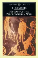 Dejiny peloponézskej vojny: revidované vydanie - The History of the Peloponnesian War: Revised Edition
