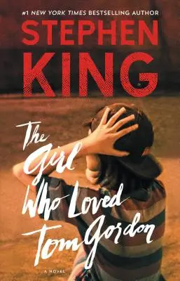 Dievča, ktoré milovalo Toma Gordona - The Girl Who Loved Tom Gordon