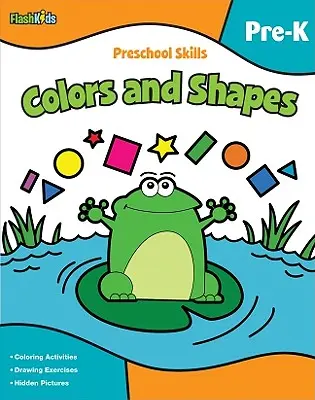 Predškolské zručnosti: (Flash Kids Preschool Skills): Farby a tvary - Preschool Skills: Colors and Shapes (Flash Kids Preschool Skills)