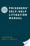 Príručka pre svojpomocné súdne spory väzňov - Prisoners' Self-Help Litigation Manual