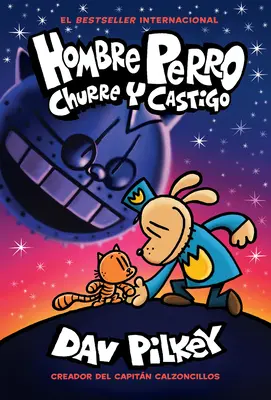 Hombre Perro: Churre Y Castigo (Psí muž: Špina a trest) - Hombre Perro: Churre Y Castigo (Dog Man: Grime and Punishment)