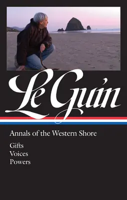 Anály západného pobrežia (Loa #335): Dary / Hlasy / Sily - Ursula K. Le Guin: Annals of the Western Shore (Loa #335): Gifts / Voices / Powers