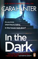 V tme - od autora bestselleru Sunday Times Blízko domova - In The Dark - from the Sunday Times bestselling author of Close to Home